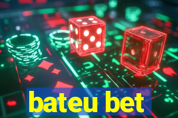 bateu bet